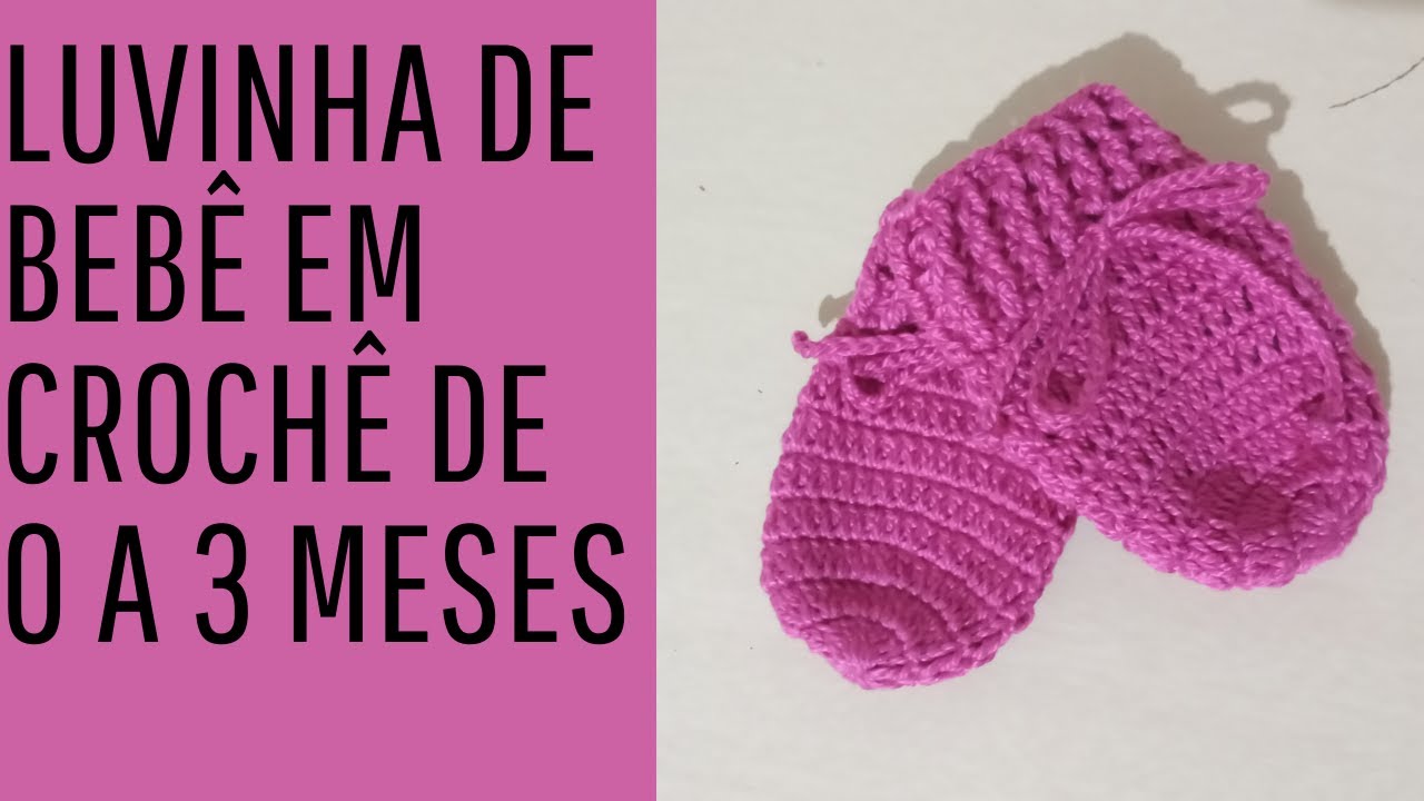 Luvinha De Bebê Em Crochê Na Anne de 0 a 3 meses