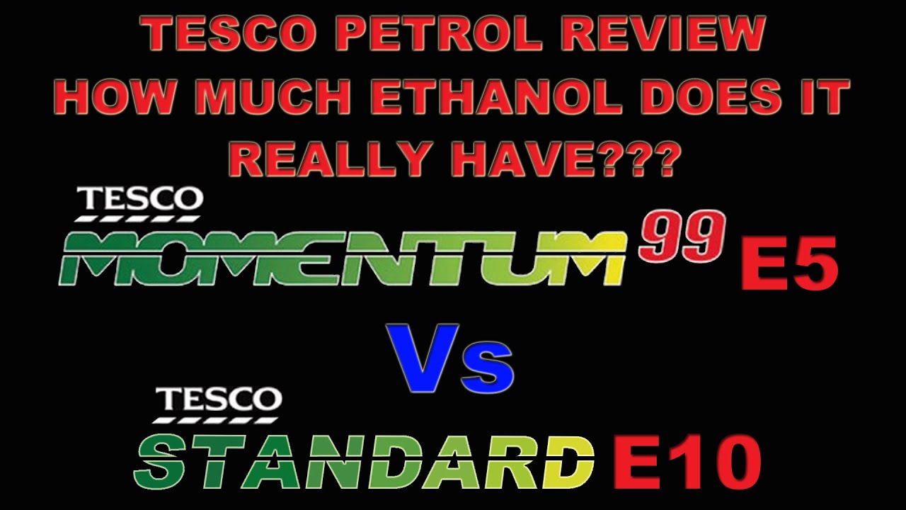 WATCH This BEFORE Buying TESCO petrol ⛽ TESCO MOMENTUM 99 E5 Vs Tesco E10 | Ethanol Test 05/22