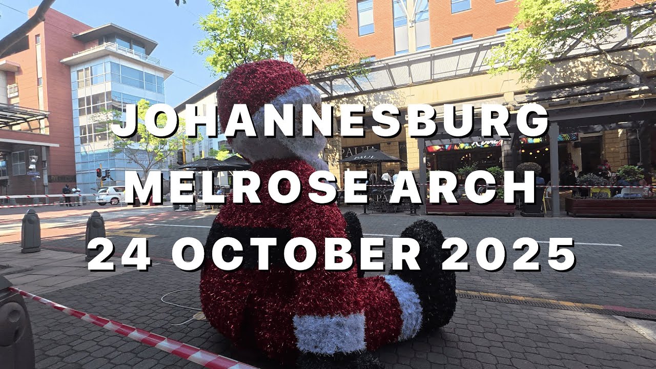 Johannesburg | Melrose Arch | 24 October 2025 #johannesburg #southafrica  #2025 #october #friday