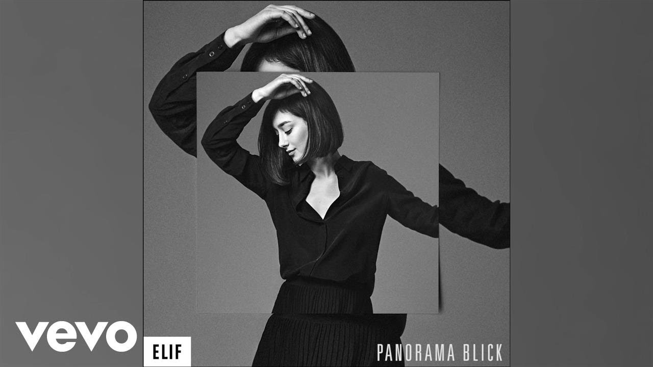 ELIF - Panoramablick (Official Audio)