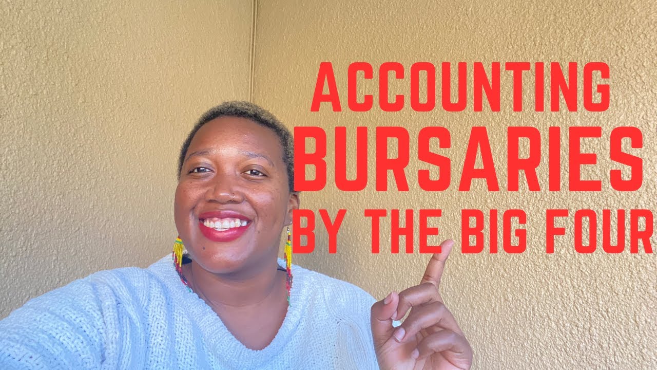 Accounting Bursaries By The Big Four 📌|| South Africa || University Bursaries Series