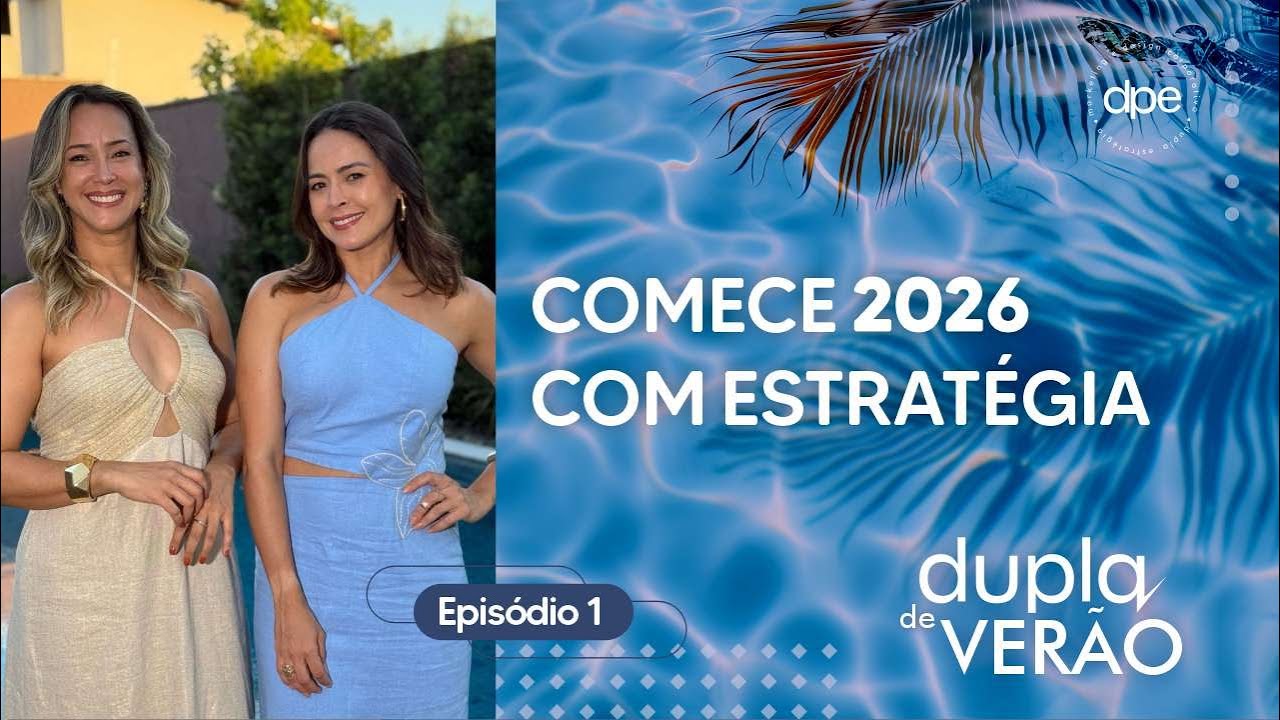 Comece 2026 com Estratégia - DUPLA DE VERÃO | Episódio 1
