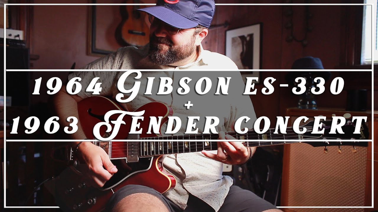 1964 Gibson ES-330 + 1963 Fender Concert