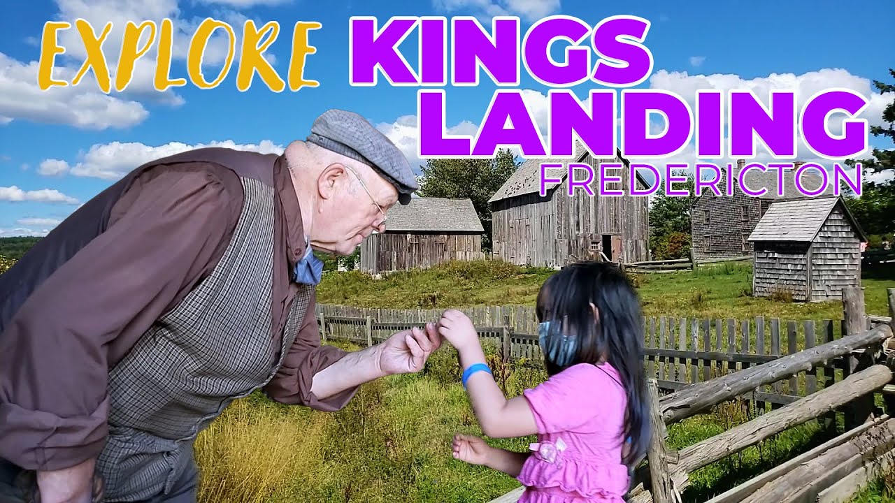 Kings Landing - Fredericton's Premier Entertainment Destination