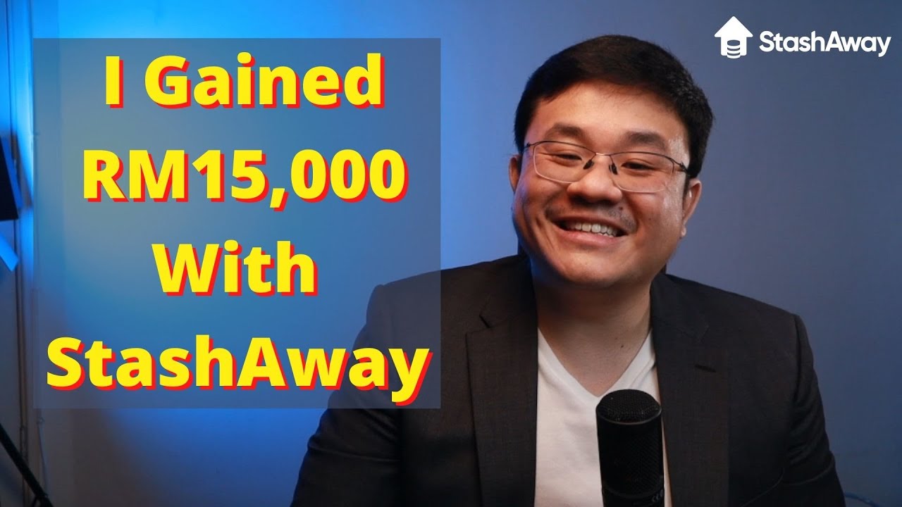 EP 22 - I Gained RM15,000 With StashAway