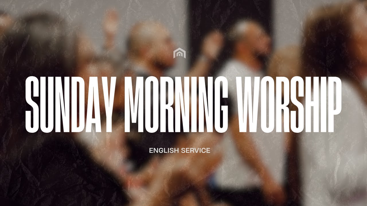 Sunday English Worship Session