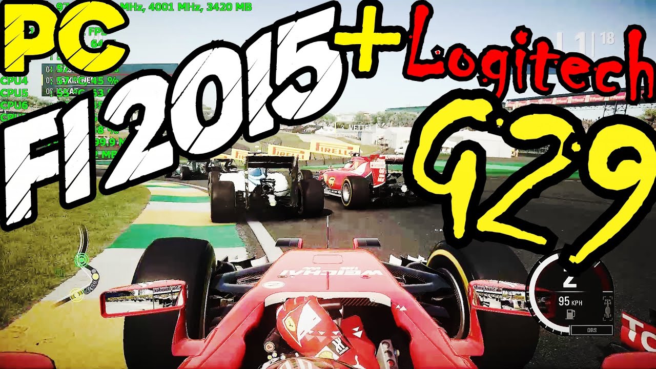 F1 2015 PC ▶️ Logitech G29 Gameplay / Ultra Settings GTX 980