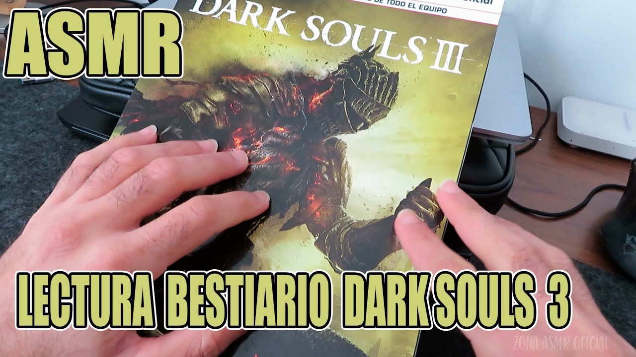ASMR | Bestiario Dark Souls 3 (Lectura)