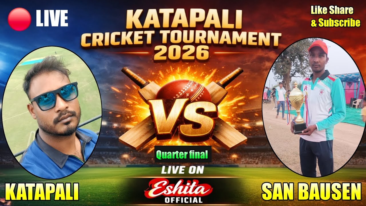 🔴 LIVE  !! KATAPALI VS SAN BAUSEN I !! KATAPALI CRICKET TOURNAMENT 2026