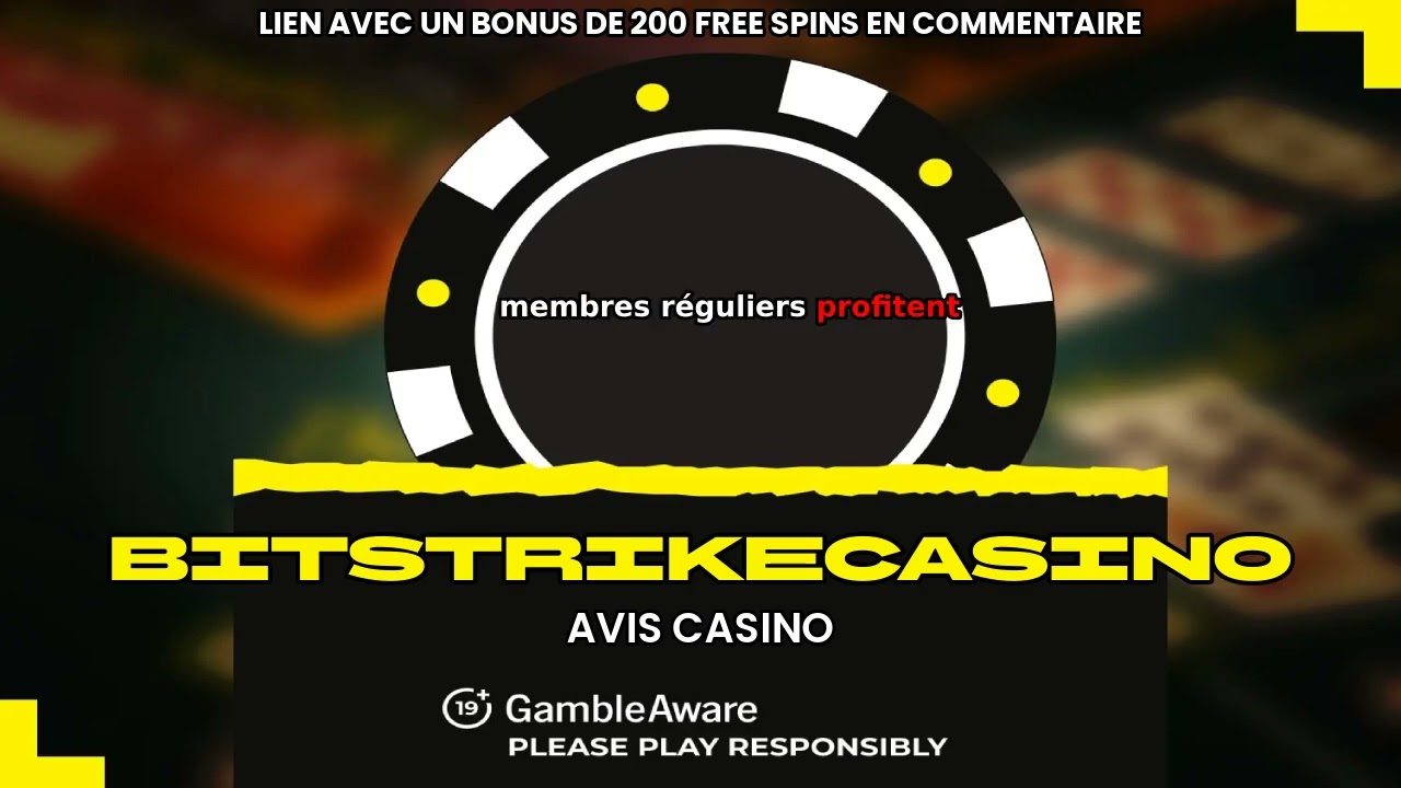 BITSTRIKECASINO CASINO AVIS 2025 – RETRAITS, BONUS, CONDITIONS & CODE PROMO