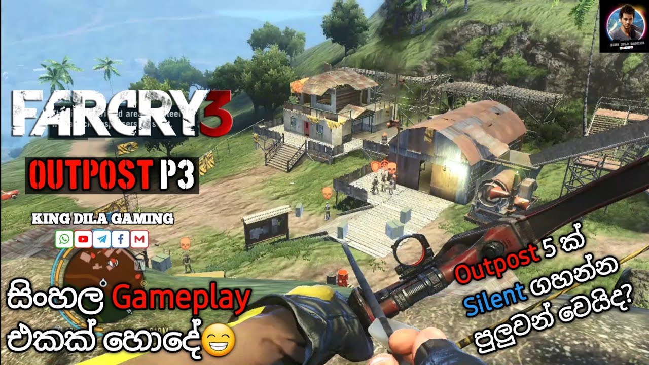 OutPost Silent ගහන්න ගිහින් 99න් බේරුනේ😬 | Far Cry 3 සිංහල Gameplay | OutPost P3