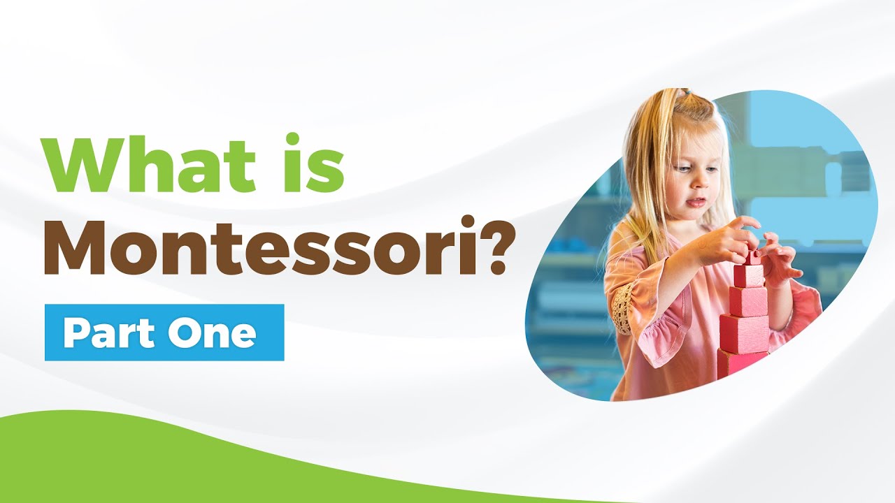What is Montessori?