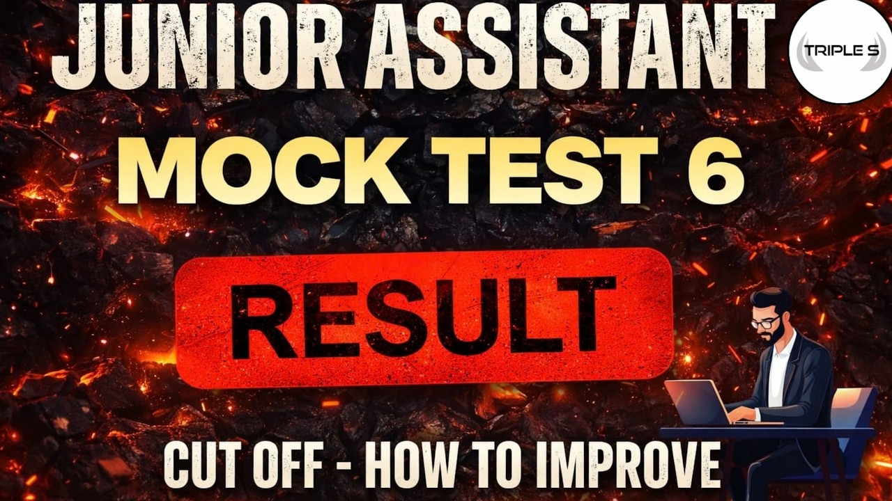 Junior Assistant Mock Test 6 - RESULT - Cut Off - How to Improve @TripleSClasses