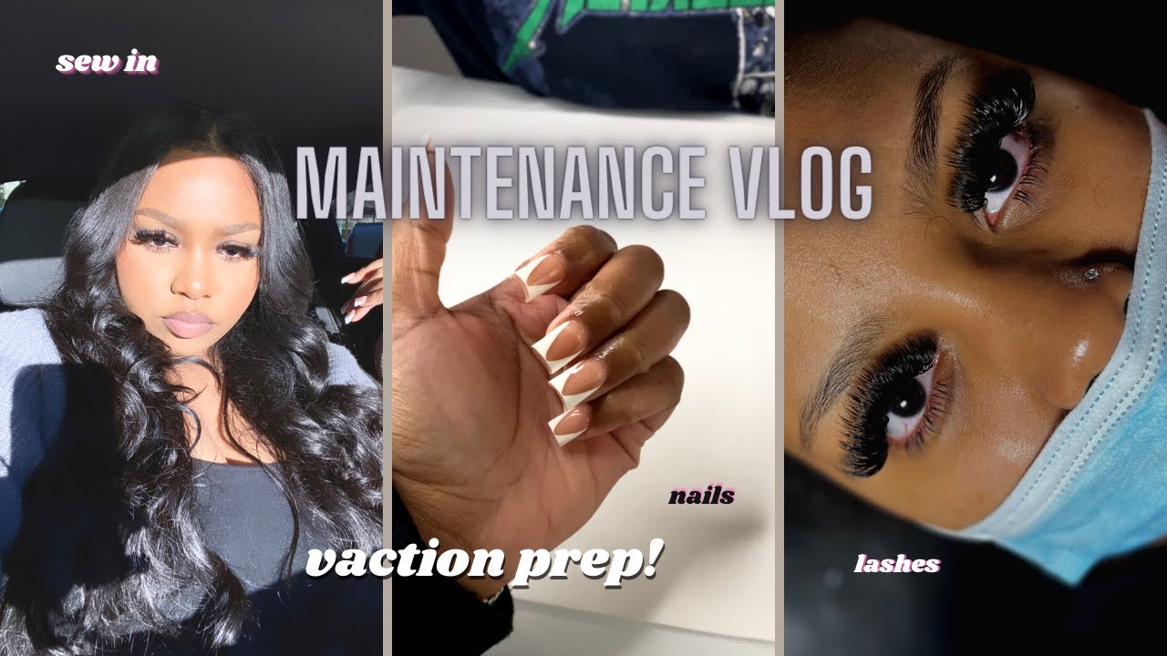 MAINTENANCE VLOG| nails + hair + lash extensions!