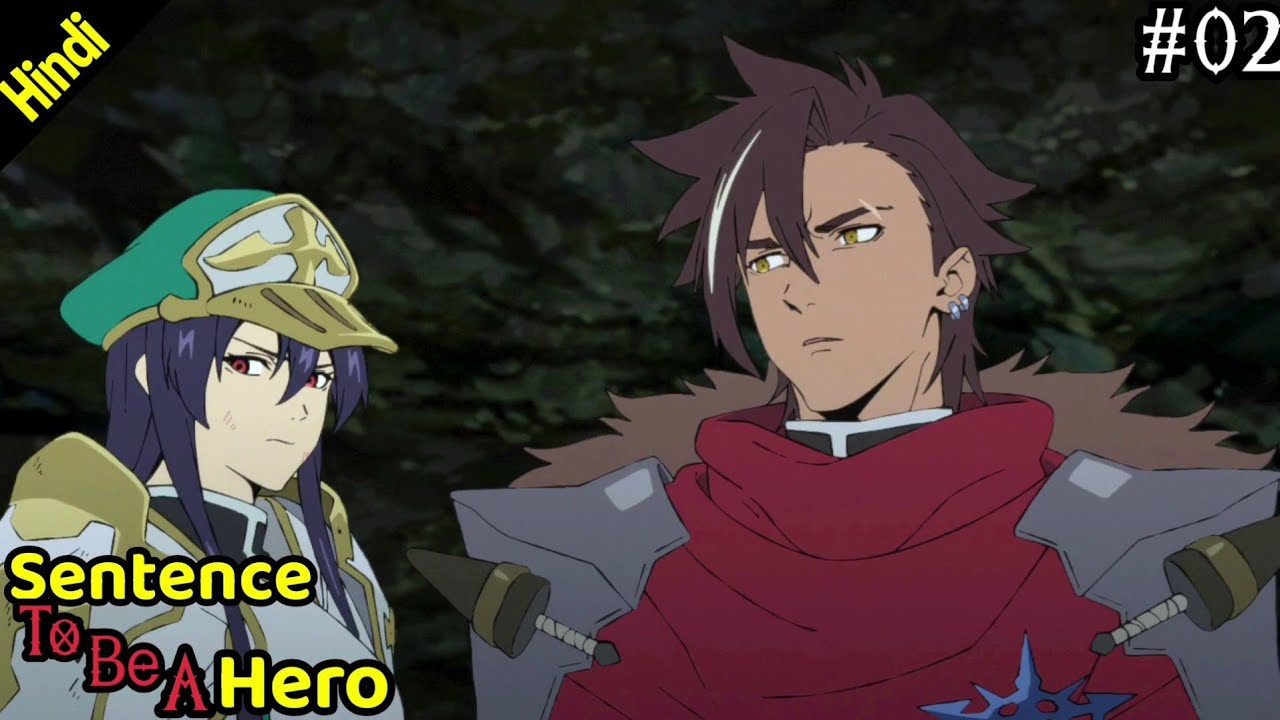 Sentence To Be a Hero | New Anime Explain In Hindi | Episode 2
