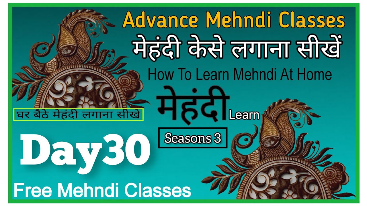 Advance Mehndi Classes Day 30 || Mehndi Class || Henna Mehndi Tutorials ❤️