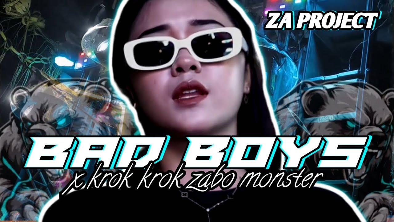 DJ BAD BOYS X KROK KROK ZABO MONSTER‼️