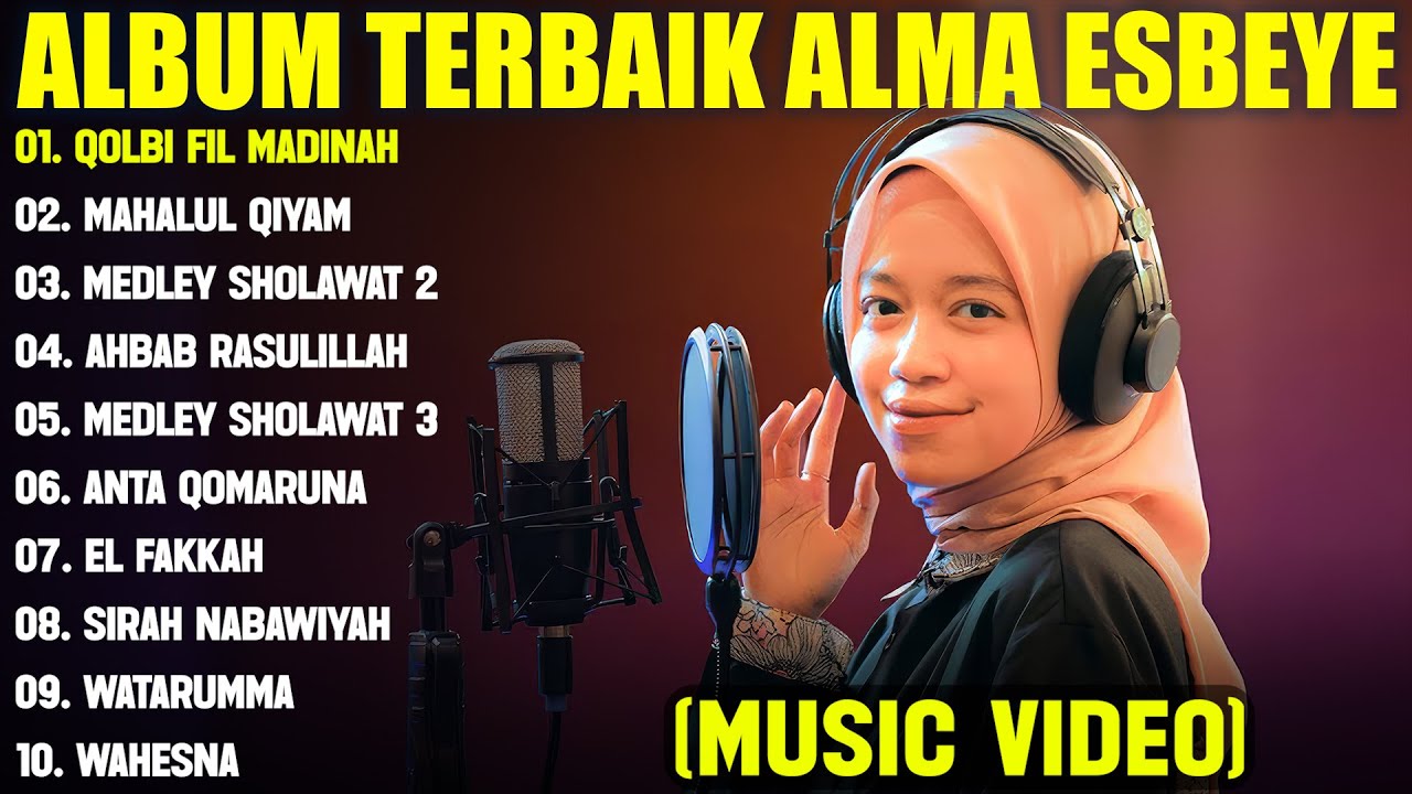 QOLBI FIL MADINAH - ALMA ESBEYE FULL ALBUM TERBAIK (LIRIK VIDEO) MAHALUL QIYAM - SHOLAWAT 2025