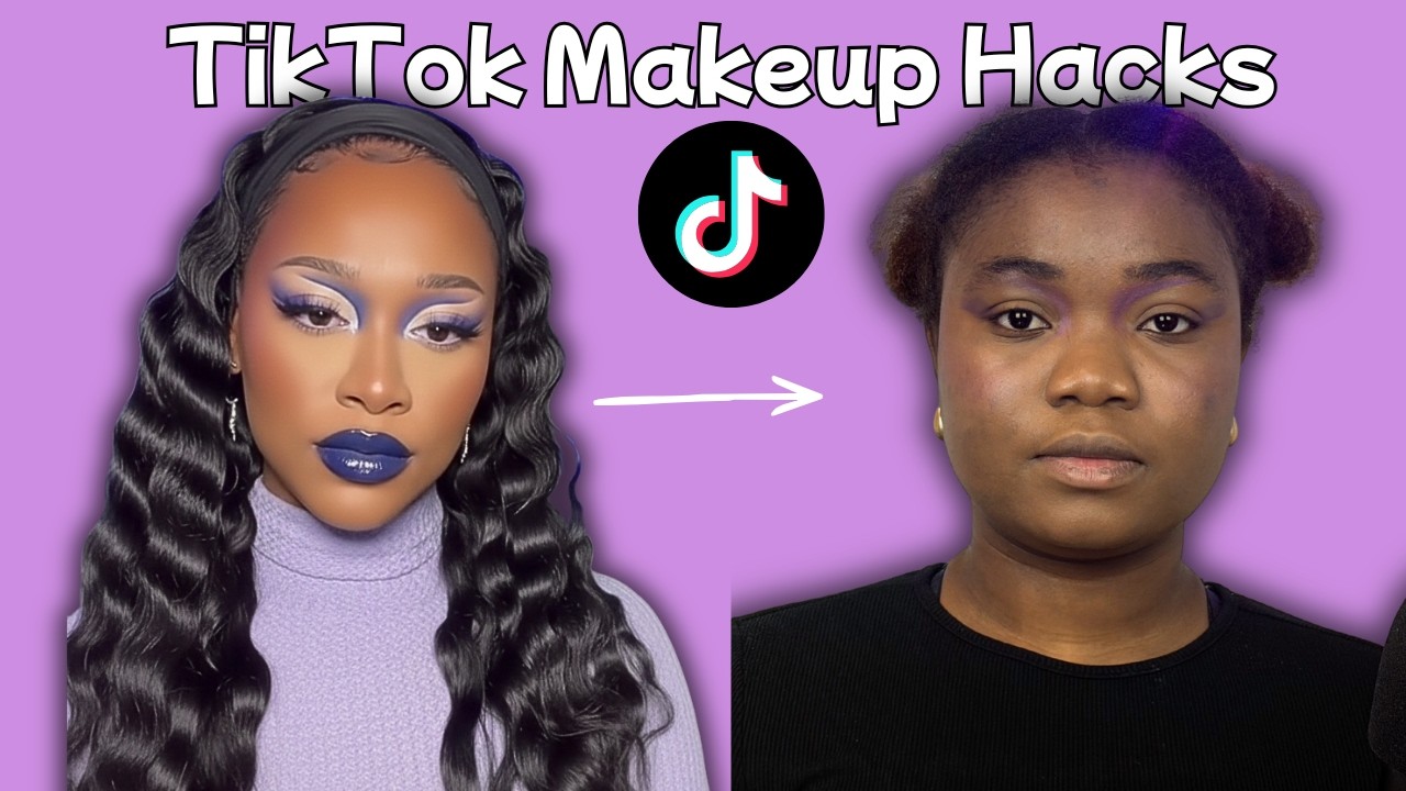 Trying Tiktok Makeup Hacks
