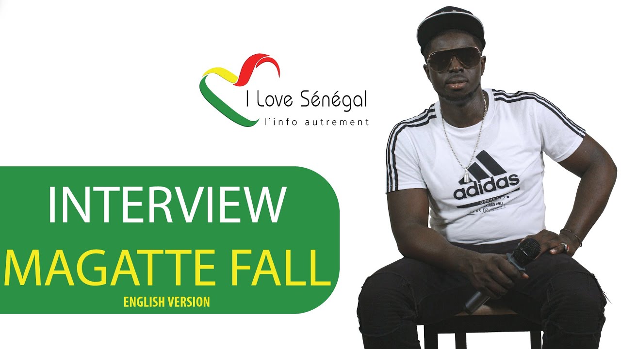 Full Interview Magatte Fall in english