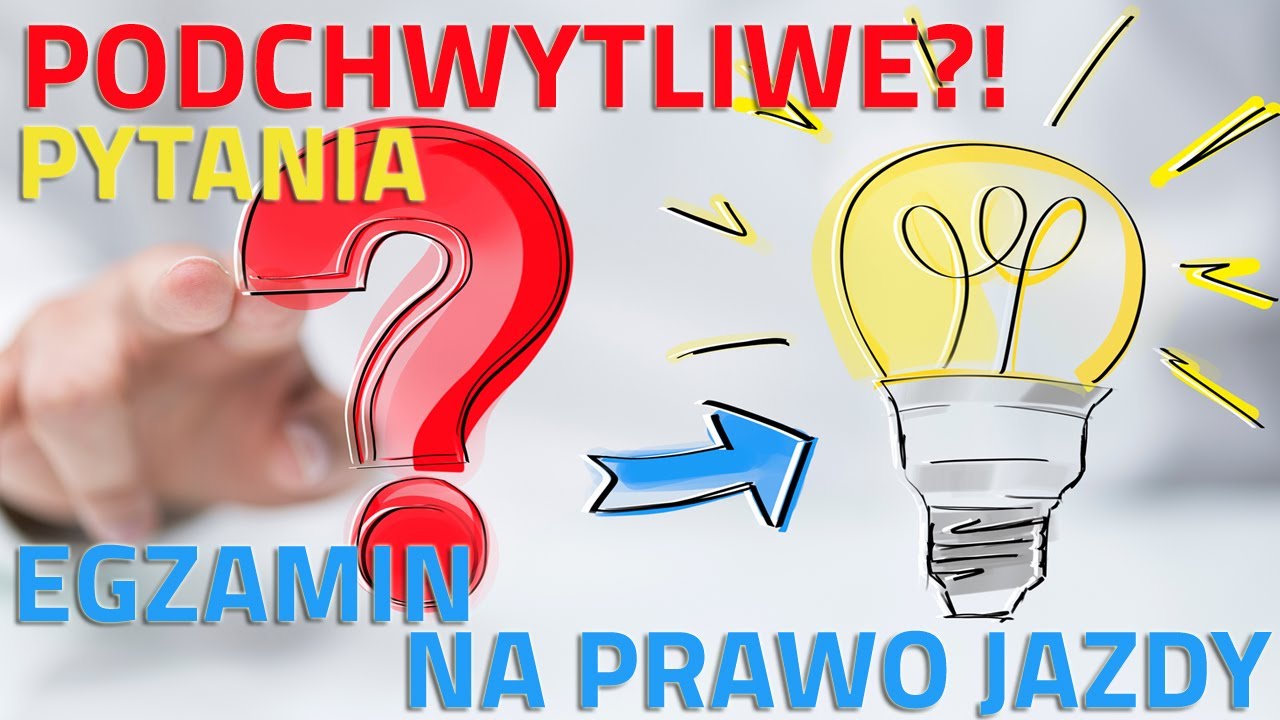 🆘 Podchwytliwe⁉ pytania egzaminacyjne na prawo jazdy 🚗🚙