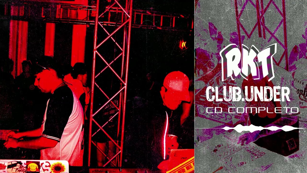 RKT UNDER - full album. (el club rkt)