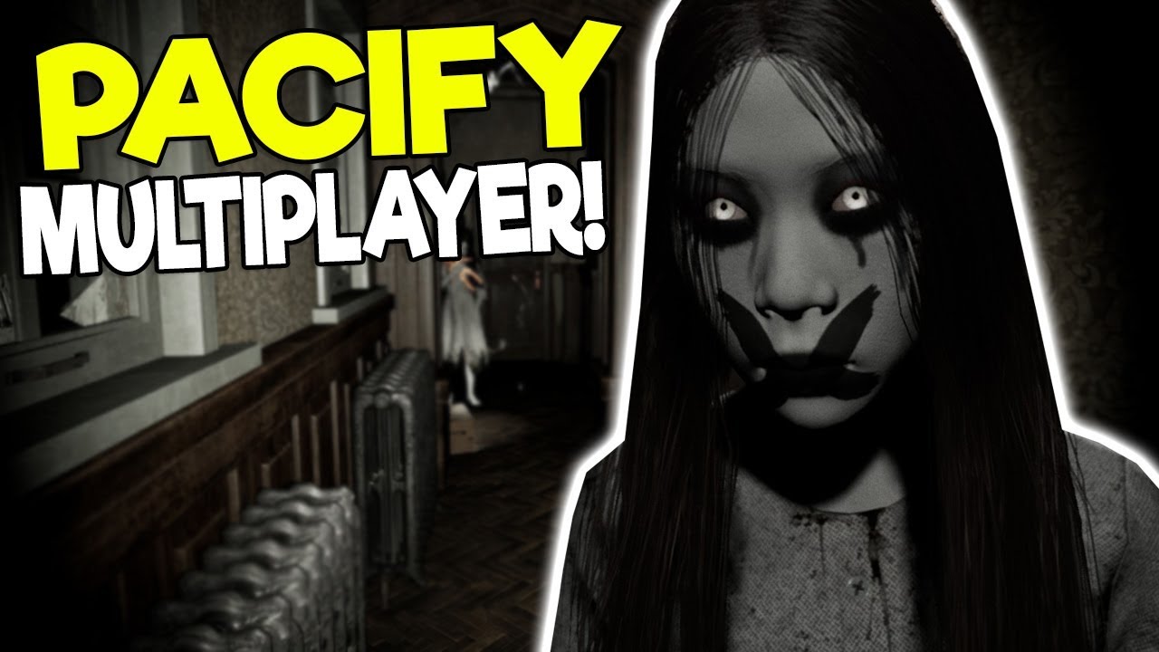 ESCAPING A GHOST GIRL IN A HAUNTED MANSION! - Pacify Multiplayer Gameplay - Survival Horror Game