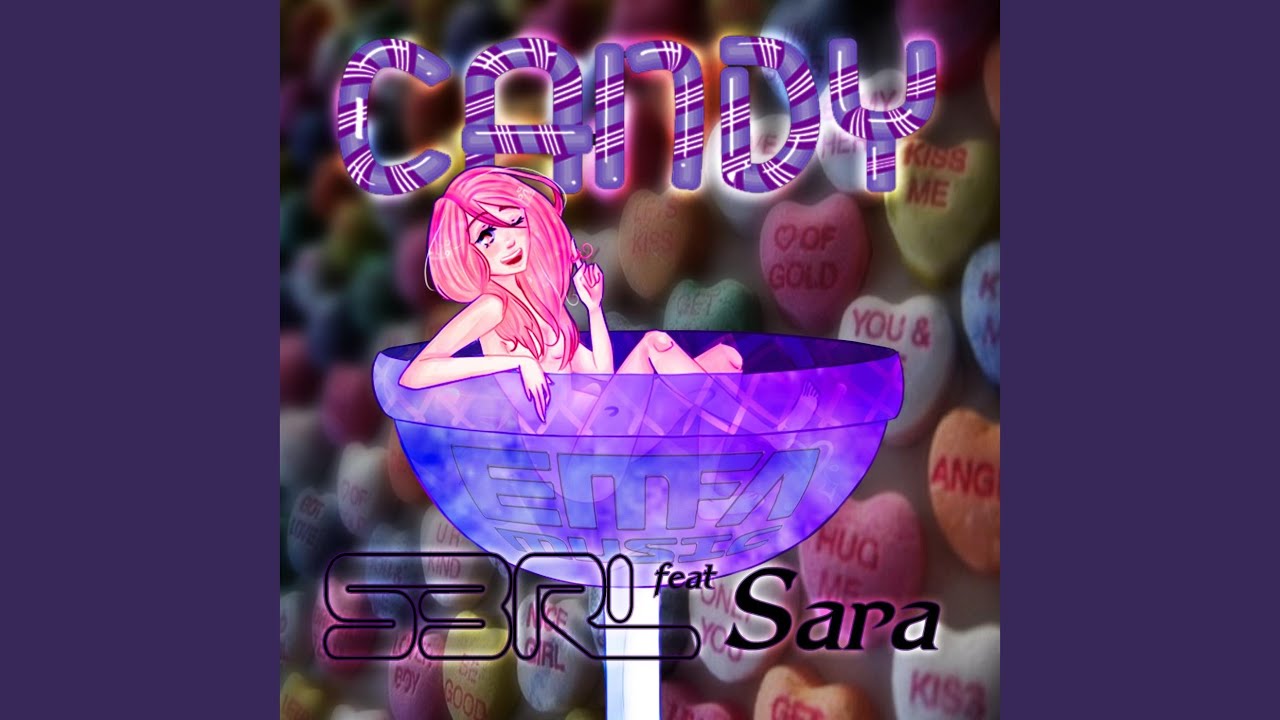 Candy (feat. Sara)