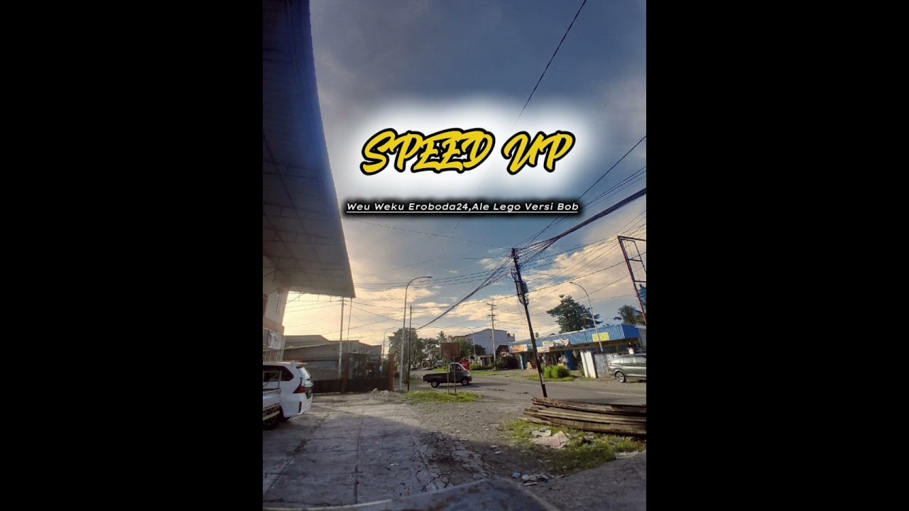 WEU WEKU EROBODA24,ALE VEGO VERSI BOB (speedup) #papuamusic 2025