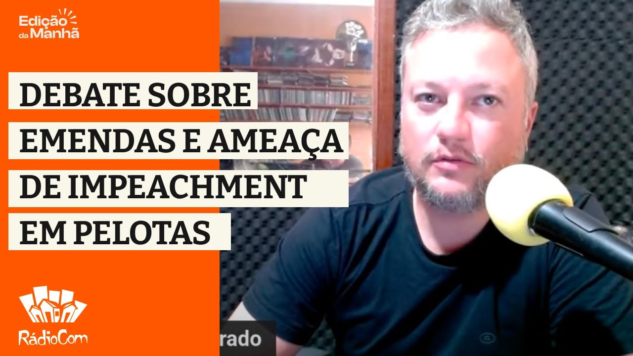 Ronaldo Quadrado critica chantagem de impeachment e defende emendas participativas | Edição da Manhã