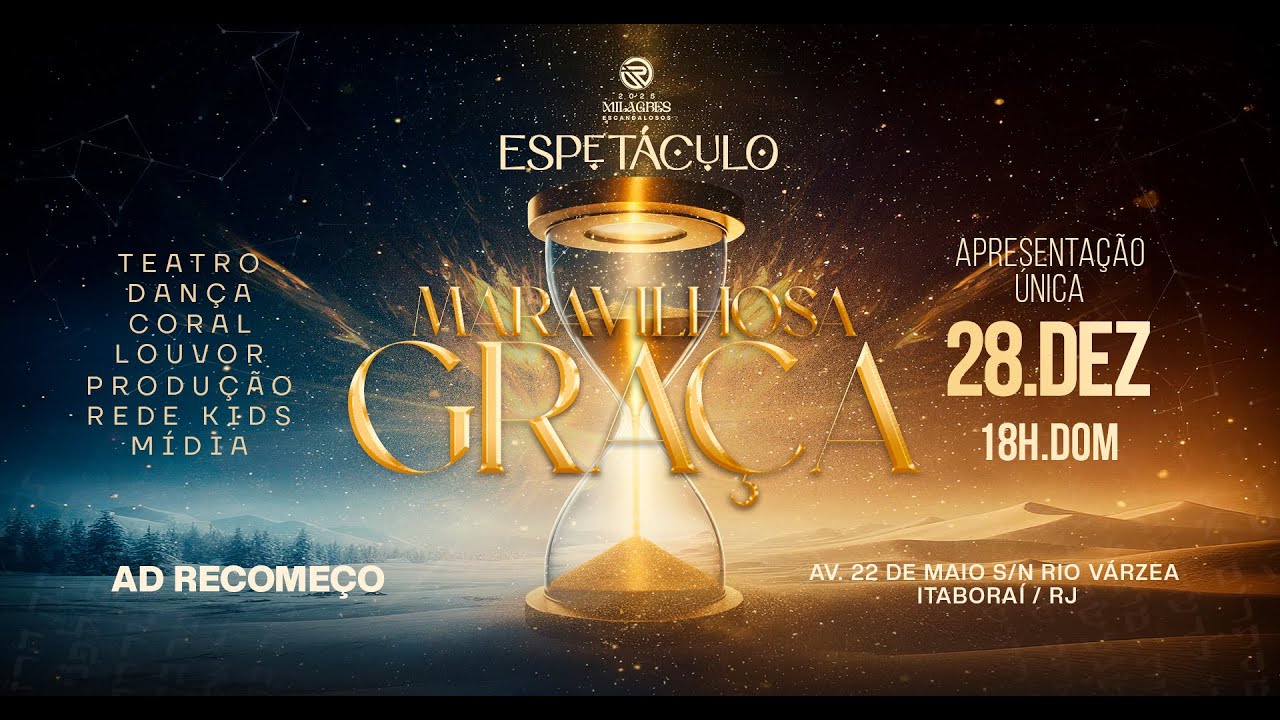 AD Recome&ccedil;o l ESPETACULO MARAVILHOSA GRA&Ccedil;A