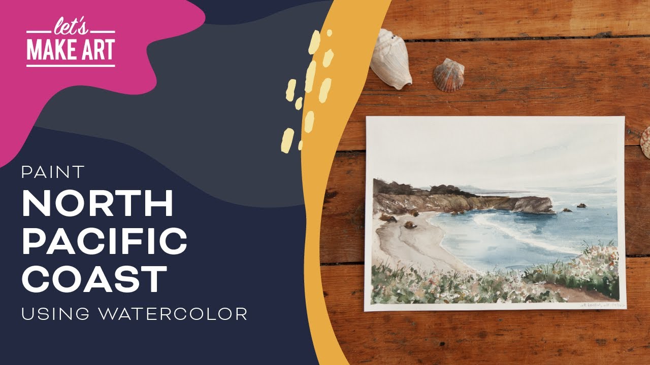 Learn How To Paint North Pacific Coast | Painting by Sarah Cray and Let's Make Art