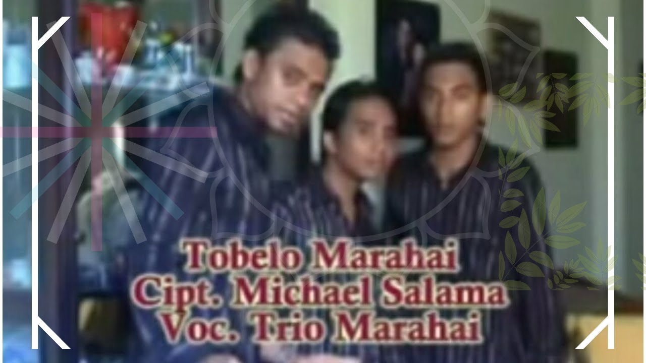 TOBELO MARAHAI - TRIO MARAHAI || (Music Halmahera)