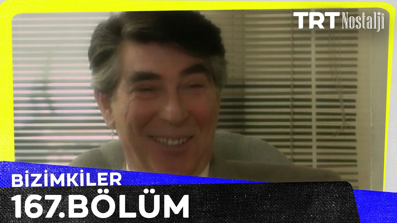 Bizimkiler 167. Bölüm @NostaljiTRT