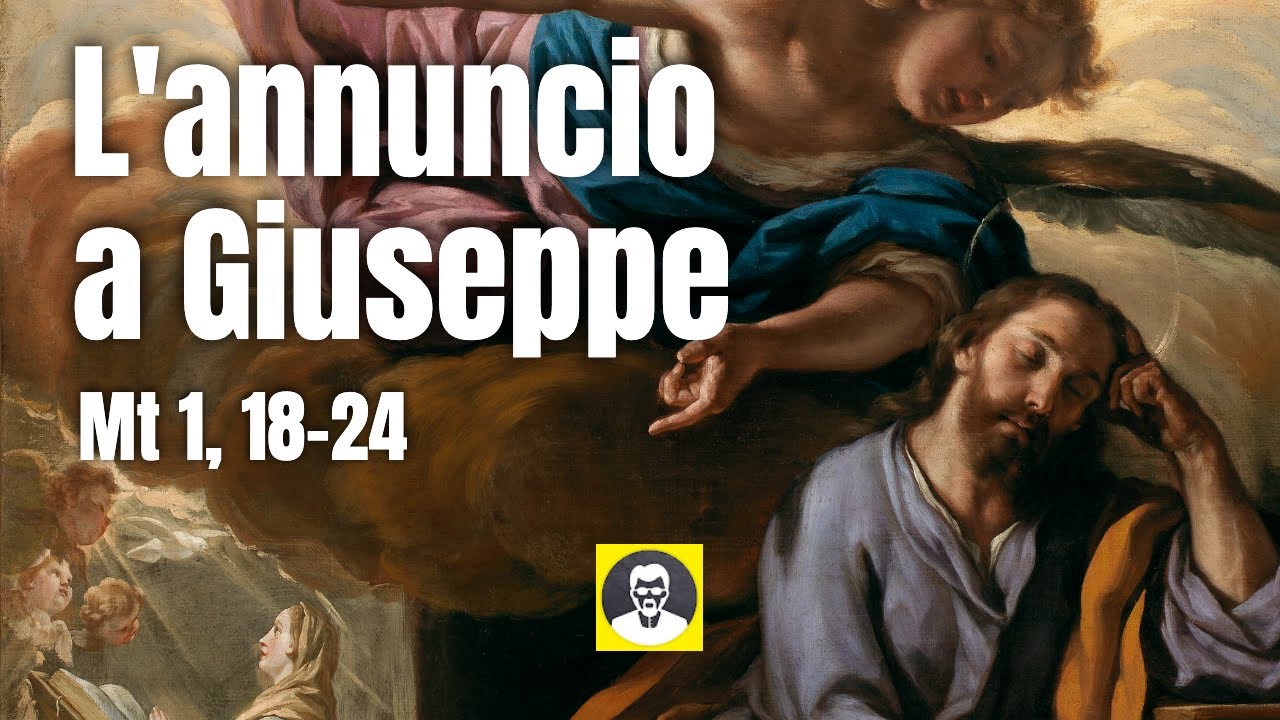 L'annunciazione a Giuseppe (Mt 1, 18-24)