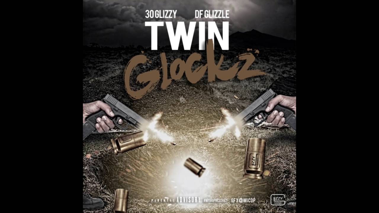 30 Glizzy and DF Gizzle - How I'm Livin' [Prod. By Doughboy]