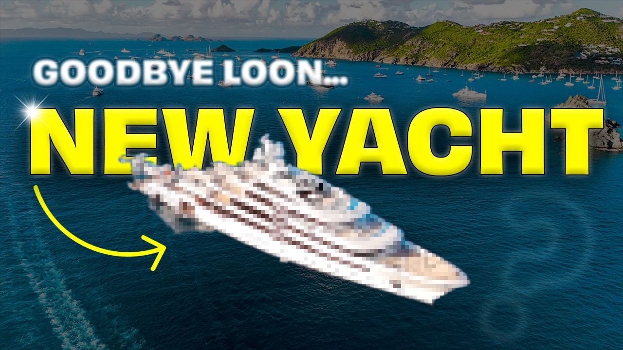New Beginnings: My New Yacht After Leaving Loon!