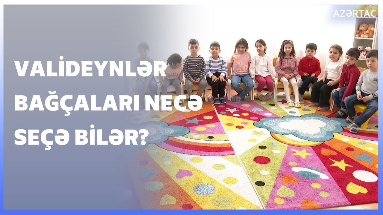 Bağçalara qəbul başlayıb