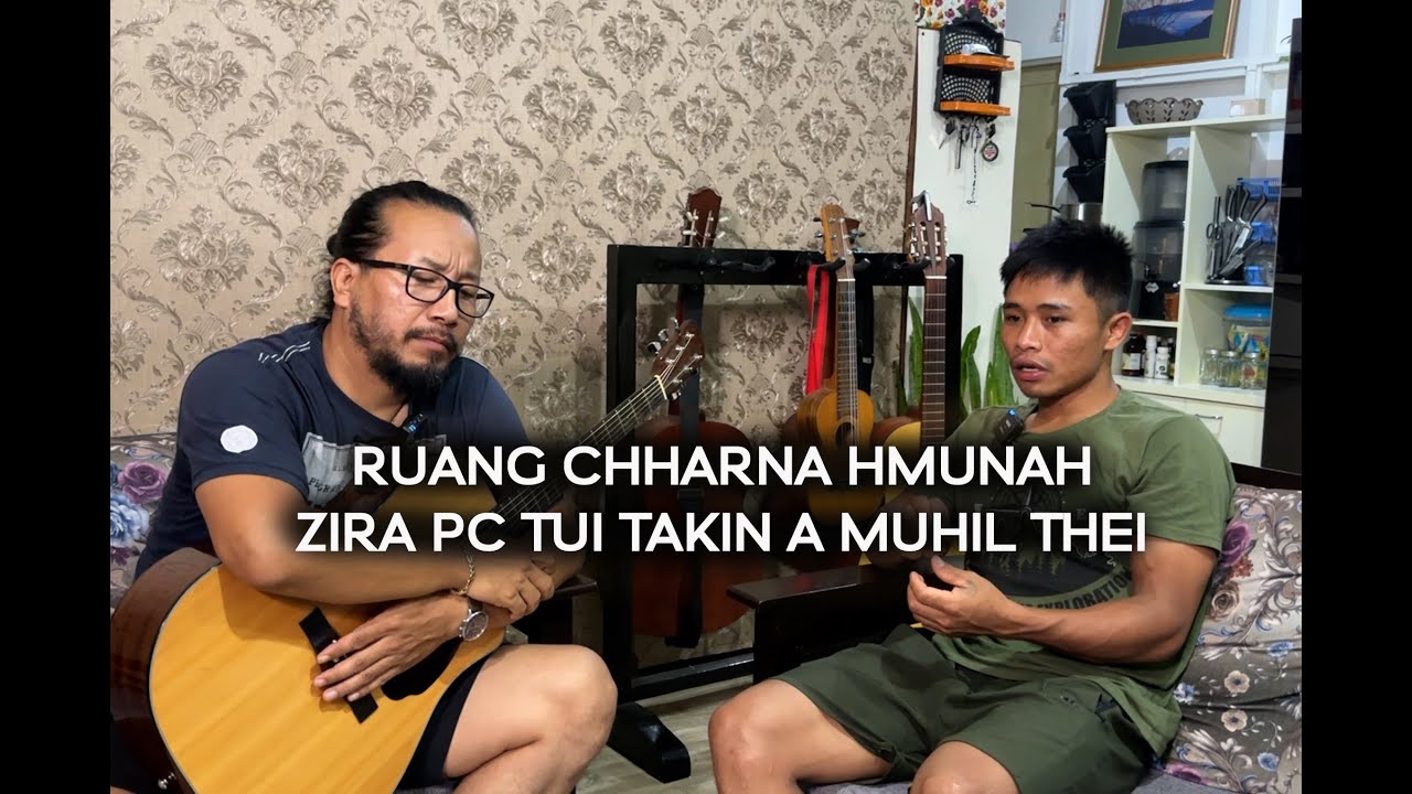 MUT DAWNA THISEN AWMNA LAM VA HAWI KHAN A NUAM LO DUH - ZIRA PC | THIAN DUN TITI