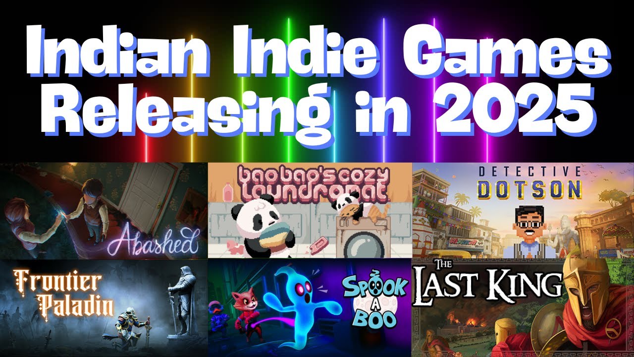 6 Indian Indie Games Releasing in 2025