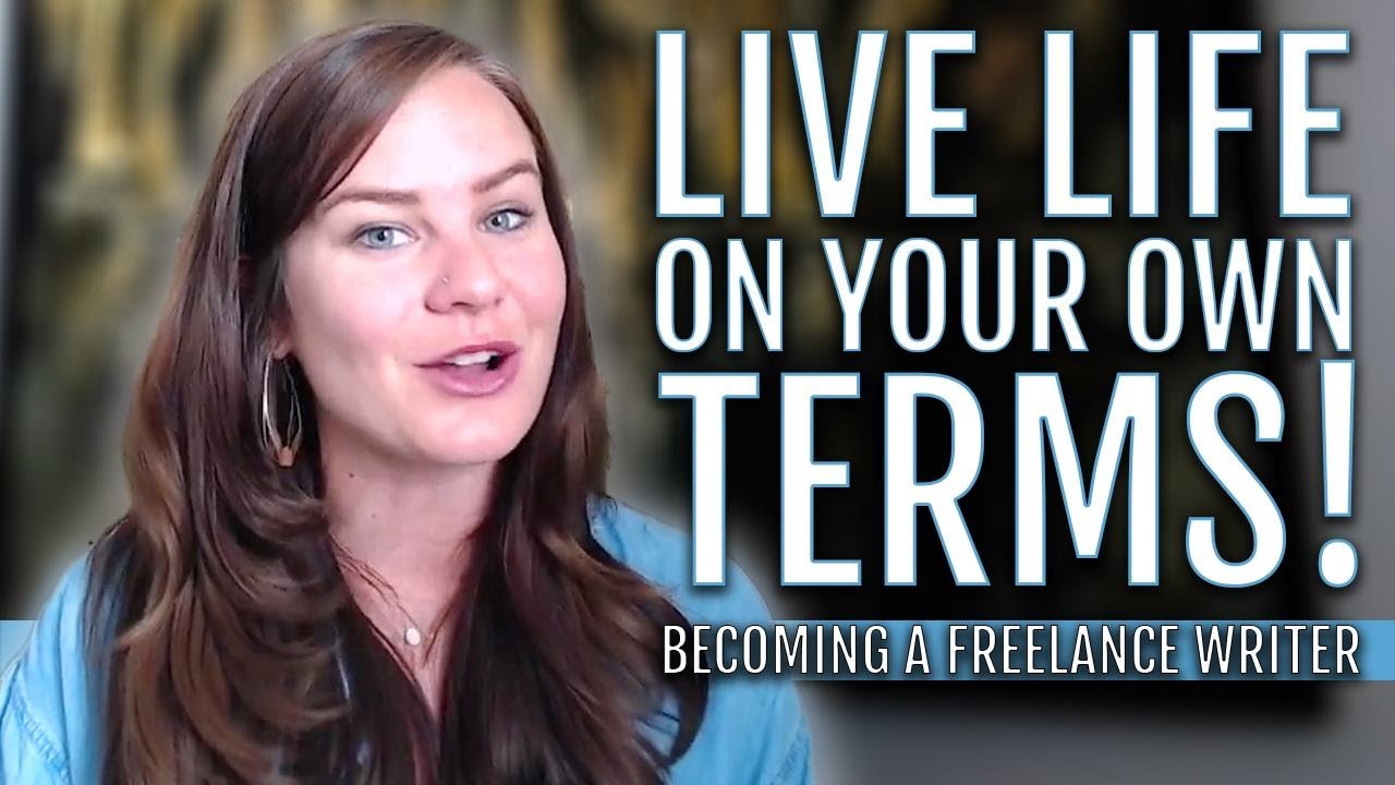Becoming A Freelance Writer | Live Life On Your OWN Terms 📝
