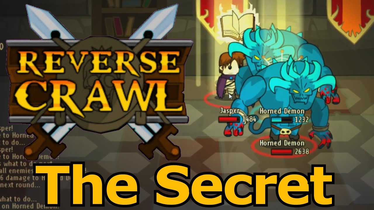 Lets Play Reverse Crawl 20 - The Secret