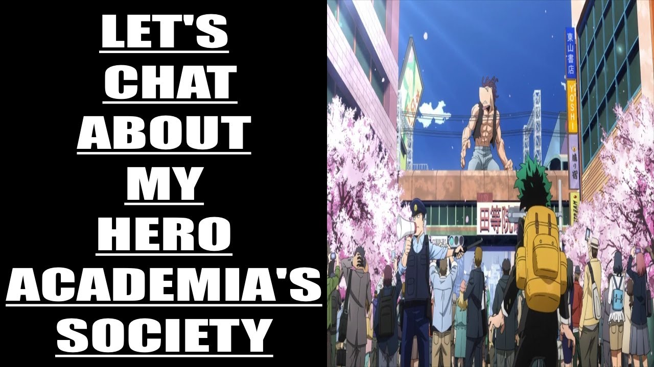 Let's Chat About My Hero Academia's Society