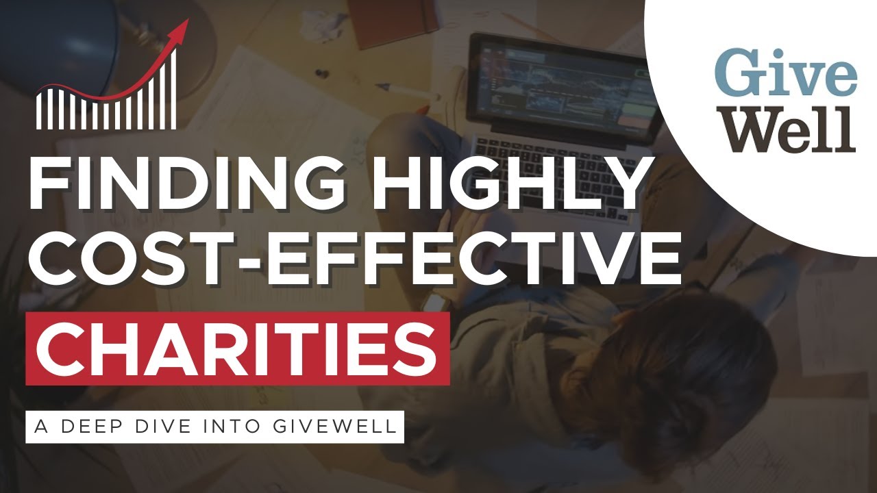 GiveWell finds highly cost-effective charities. Here's how they do it.