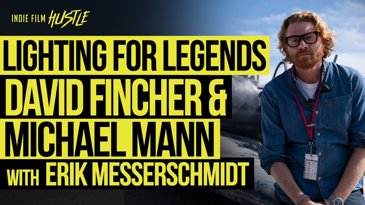 Lighting for David Fincher & Michael Mann with Erik Messerschmidt