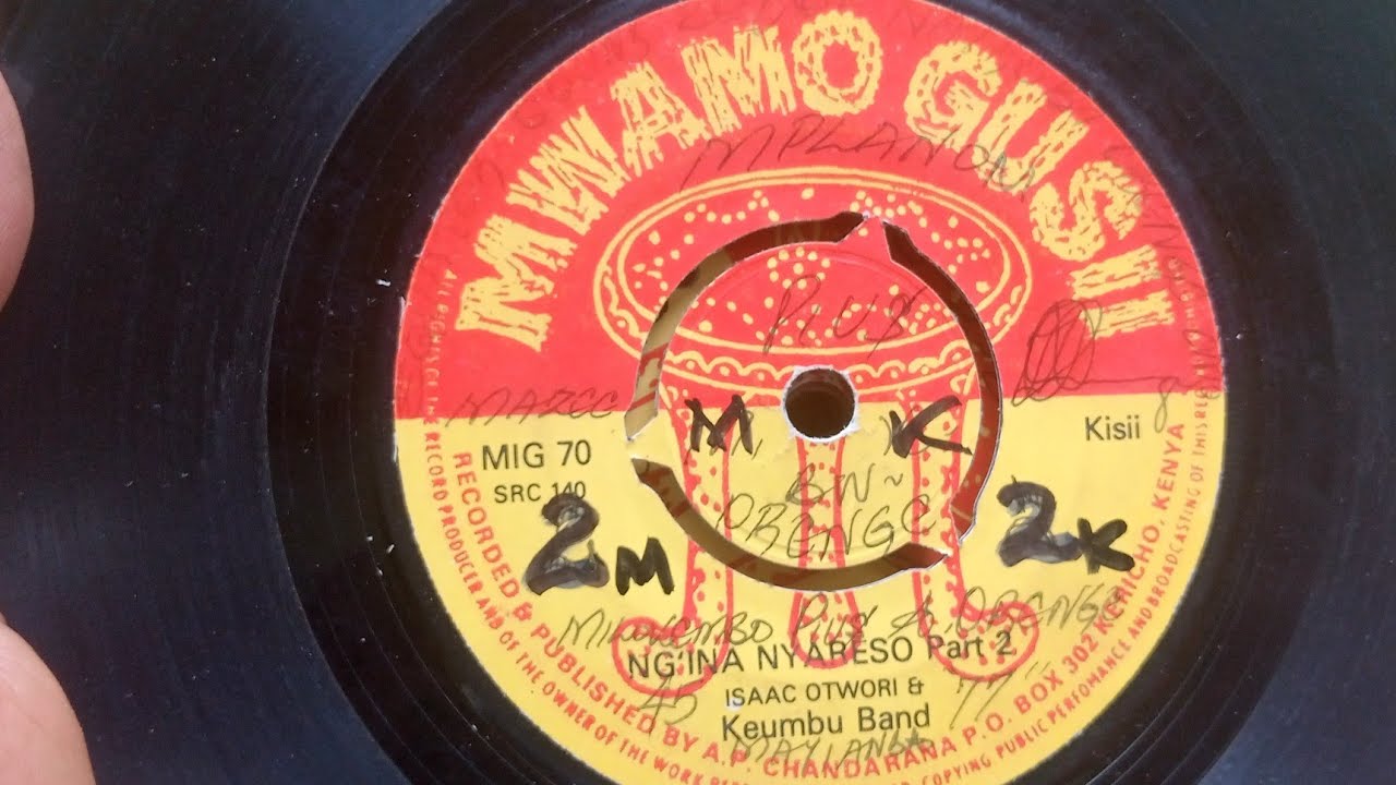 ISAAC OTWORI.NG'INA NYARESO.KEUMBU BAND.MWAMOGUSII 70 .PT 1 & 2(fair copy)