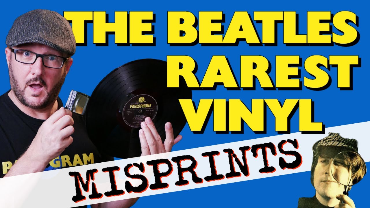 The Beatles RAREST Vinyl Misprints & Where To Find Them