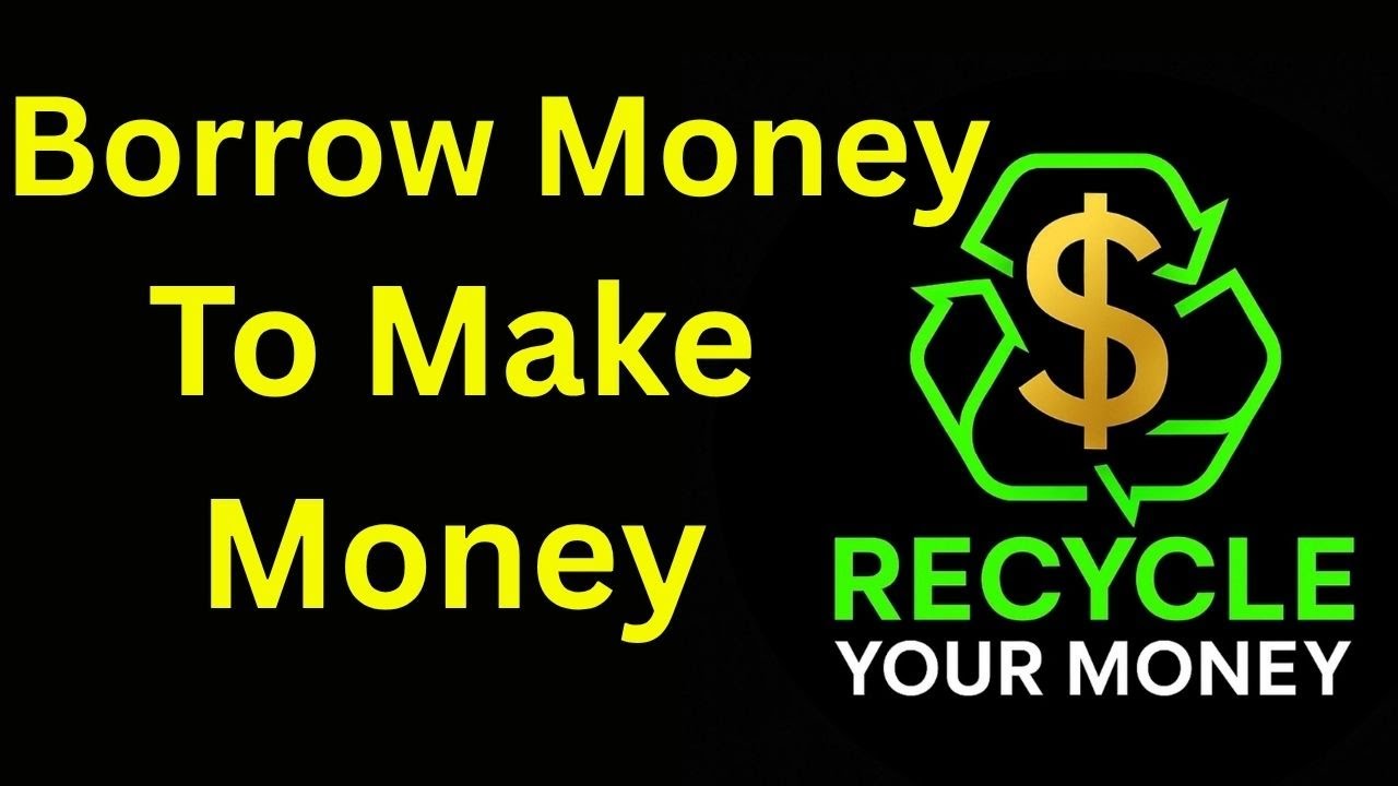 How I Borrow Money to Make More Money(Part 1)
