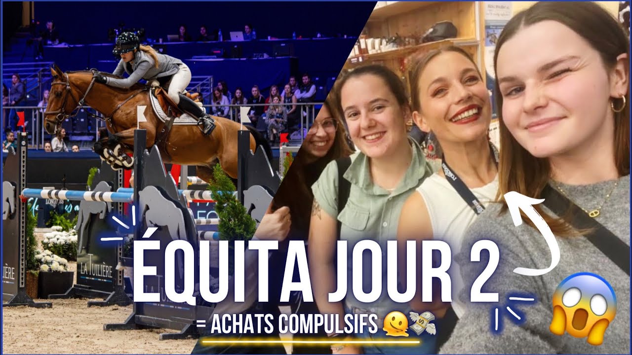 [LIFE] 2ème jour à Équita avec nous ! 😎(partie 2) - CS'o Landreau