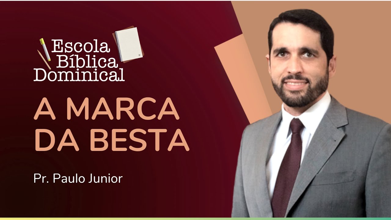 A MARCA DA BESTA | Pr. Paulo Junior | IPP